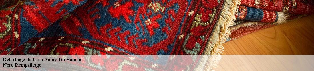 Détachage de tapis  aubry-du-hainaut-59494 Nord Rempaillage